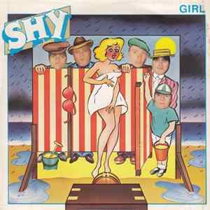 Shy - Girl (It's All I Have) Mp3
