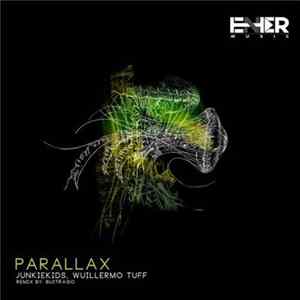 JunkieKids, Wuillermo Tuff - Parallax Mp3