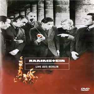 Rammstein - Live Aus Berlin Mp3