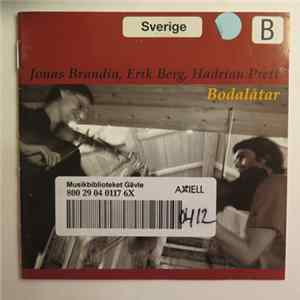 Jonas Brandin, Erik Berg , Hadrian Prett - Bodalåtar Mp3