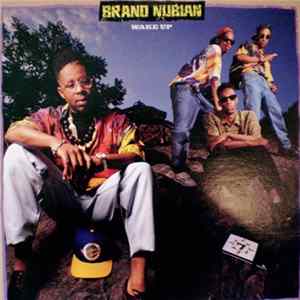 Brand Nubian - Wake Up Mp3