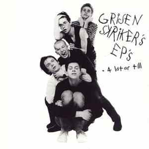 Grisen Skriker - Grisen Skriker's EP's + 4 Låtar Till Mp3