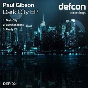Paul Gibson - Dark City EP Mp3