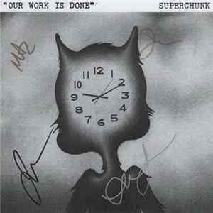 Superchunk - Our Work Is Done b/w Total Eclipse Mp3