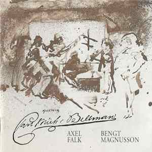 Axel Falk, Bengt Magnusson - Carl Michael Bellman Mp3