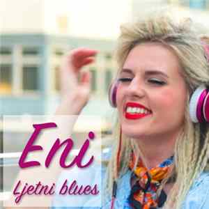 Eni - Ljetni Blues Mp3