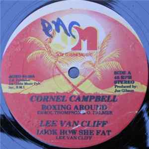 Cornel Campbell / Lee Van Cliff / Joe Gibbs & The Professionals - Boxing Around / Look How She Fat / Boxing Wild Mp3