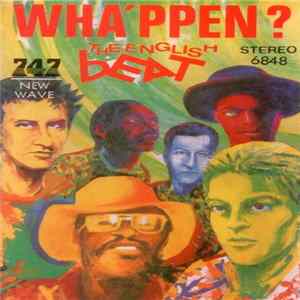 The English Beat - Wha'ppen? Mp3