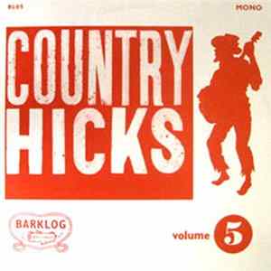 Various - Country Hicks Volume 5 Mp3