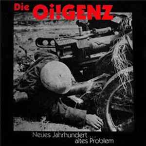 Die Oi!genz - Neues Jahrhundert ... Altes Problem Mp3