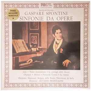 Gaspare Spontini – Orchestra Nazionale Bulgara Della Radio Televisione Di Sofia, Silvano Frontalini - Sinfonie Da Opere Mp3