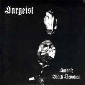 Sargeist - Satanic Black Devotion Mp3