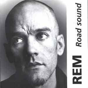 R.E.M. - Road Sound Mp3