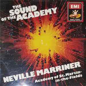 Neville Marriner, Academy Of St. Martin-In-The-Fields - The Sound Of The Academy Mp3