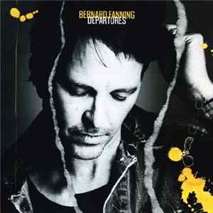 Bernard Fanning - Departures Mp3
