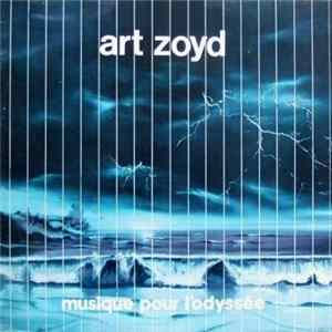 Art Zoyd - Musique Pour L'Odyssée Mp3