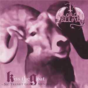 Lord Belial - Kiss The Goat Mp3