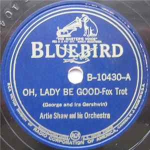 Artie Shaw And His Orchestra - Oh, Lady Be Good Mp3