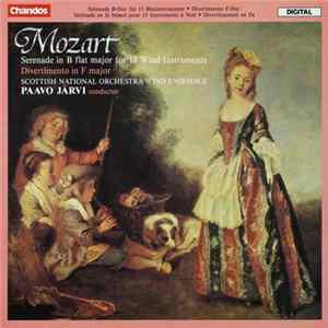 Royal Scottish National Orchestra, Paavo Järvi - Mozart Serenade and Divertimento Mp3