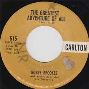 Bobby Brookes With Monty Kelly And His Orchestra - The Greatest Adventure Of All Mp3