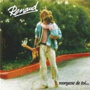 Renaud - Morgane De Toi... Mp3