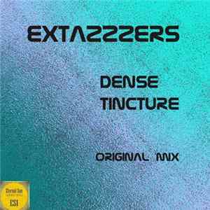 Extazzzers - Dense Tincture Mp3