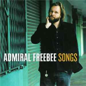Admiral Freebee - Songs Mp3