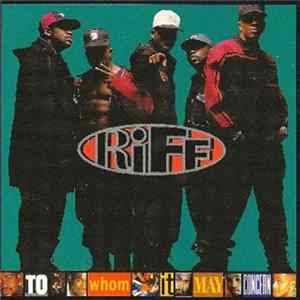 Riff - To Whom It May Concern Mp3
