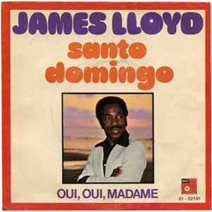 James Lloyd - Santo Domingo / Oui, Oui, Madame Mp3