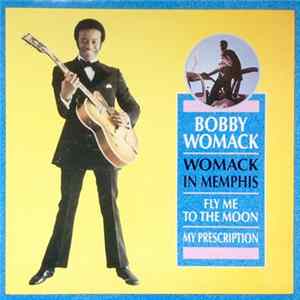 Bobby Womack - Womack In Memphis Mp3