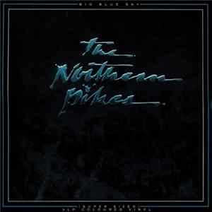The Northern Pikes - Big Blue Sky - Super Sized Mp3