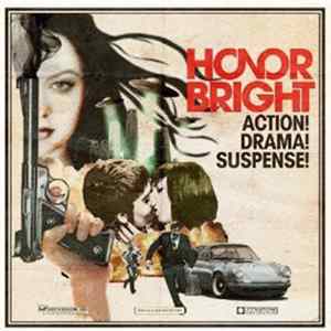 Honor Bright - Action! Drama! Suspense! Mp3