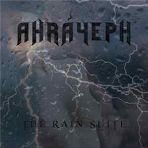Ahráyeph - The Rain Suite (Unlovable Mix) Mp3