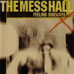 The Mess Hall - Feeling Sideways Mp3