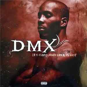 DMX - It's Dark And Hell Is Hot Mp3