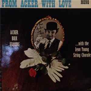 Acker Bilk - From Acker With Love Mp3