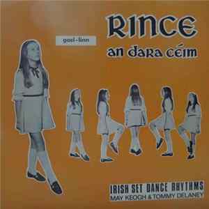 May Keogh, Tommy Delaney - Rince - An Dara Ceim - Irish Set Dance Rhythms Mp3