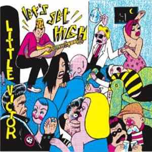 Little Victor - Let's Get High Mp3