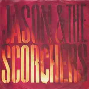 Jason & The Scorchers - White Lies Mp3