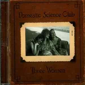 Domestic Science Club - Three Women Mp3