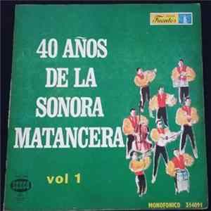 La Sonora Matancera - 40 Años De La Sonora Matancera Vol. I Mp3