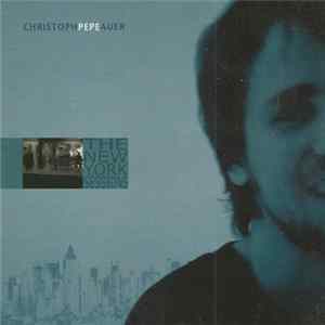 Christoph Pepe Auer - The New York Sessions Mp3