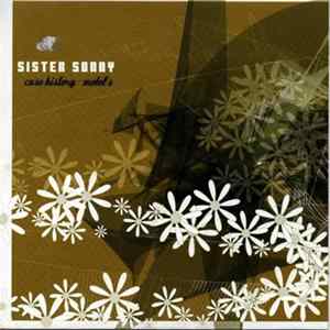 Sister Sonny - Case History / Motel 6 Mp3