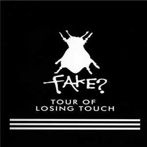 Fake? - Tour of Losing Touch Mp3