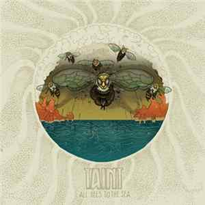 Taint - All Bees To The Sea Mp3