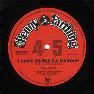 Blackwell - I Love To See Ya Dancin' Mp3