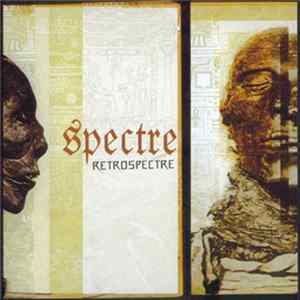 Spectre - Retrospectre Mp3