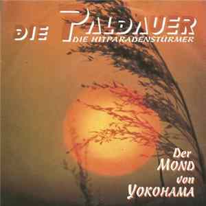 Die Paldauer - Der Mond Von Yokohama Mp3