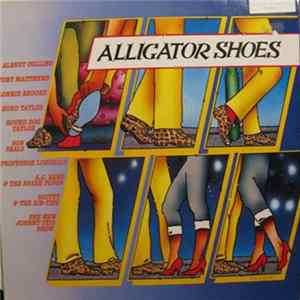 Various - Alligator Shoes Mp3