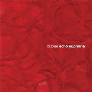 Dublee - Echo Euphoria Mp3